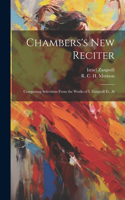 Chambers's New Reciter