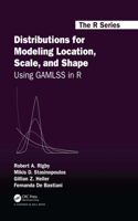 Distributions for Modeling Location, Scale, and Shape