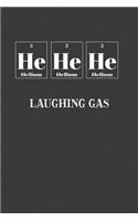 HeHeHe Laughing Gas: Nice Notebook For Chemistry