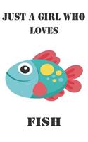 Just A Girl Who Loves Fish
