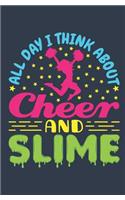 All Day I Think About Cheer And Slime: Cheer Student Planner 2019-2020, Weekly Academic Planner (Aug 2019 - Dec 2020), Pocket size to fit in backpack