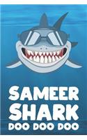 Sameer - Shark Doo Doo Doo