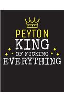 PEYTON - King Of Fucking Everything