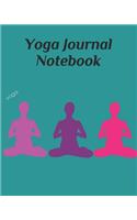 Yoga Journal Notebook: Yoga Journal Notebook Diary - Cute Gifts For Yoga Lovers - Yoga Notebook for people who like to track their progress