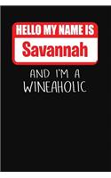 Hello My Name Is Savannah and I'm a Wineaholic: Wine Tasting Review Journal