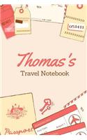 Thomas's Travel Notebook: Vacation / Journey Journal