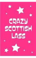 Crazy Scottish Lass