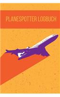 Planespotter Logbuch: Flugbeobachtung und Dokumentation mit Aufzeichnungsvorlagen