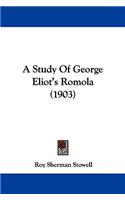 Study Of George Eliot's Romola (1903)