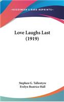 Love Laughs Last (1919)