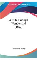 Ride Through Wonderland (1892)