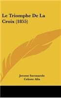 Le Triomphe de La Croix (1855)