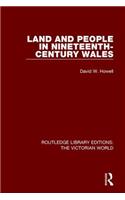 Land and People in Nineteenth-Century Wales