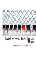 Speech of Com. Jesse Duncan Elliott