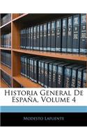 Historia General De España, Volume 4