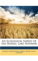 An Ecological Survey of Isle Royale, Lake Superior