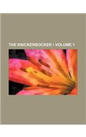 The Knickerbocker (Volume 1)