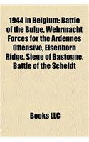 1944 in Belgium: Battle of the Bulge, Elsenborn Ridge, Battle of Lanzareth Ridge, Wehrmacht Forces for the Ardennes Offensive(English)