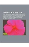 Cycling in Australia: Cycle Racing in Australia, Cycleways in Australia, Cycling in Melbourne, Cycling in New South Wales (Australia)