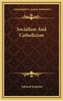 Socialism and Catholicism