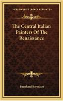 Central Italian Painters Of The Renaissance