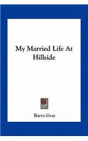 My Married Life At Hillside