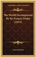 The World Encompassed by Sir Francis Drake (1652)