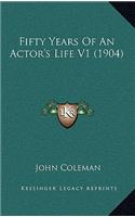 Fifty Years of an Actor's Life V1 (1904)