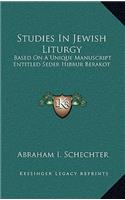 Studies in Jewish Liturgy