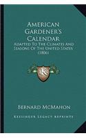 American Gardener's Calendar