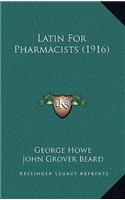 Latin For Pharmacists (1916)