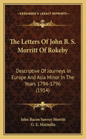 Letters Of John B. S. Morritt Of Rokeby