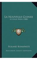 Nouvelle-Guinee: Le Golfe Huon (1888)