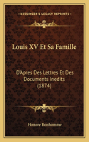 Louis XV Et Sa Famille