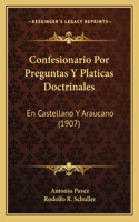 Confesionario Por Preguntas Y Platicas Doctrinales