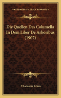 Quellen Des Columella In Dem Liber De Arboribus (1907)