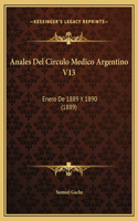 Anales Del Circulo Medico Argentino V13