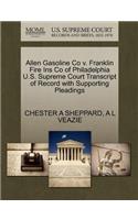 Allen Gasoline Co V. Franklin Fire Ins Co of Philadelphia U.S. Supreme Court Transcript of Record with Supporting Pleadings