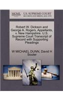 Robert W. Dickson and George A. Rogers, Appellants, V. New Hampshire. U.S. Supreme Court Transcript of Record with Supporting Pleadings