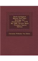 Denkwurdigkeit Meiner Zeit Oder Beitrage Zur Geschichtev ...: 1778 Bis 1806, Dritter Band
