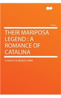 Their Mariposa Legend: A Romance of Catalina