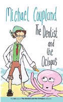 Dentist and the Octopus
