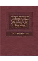 History of the Revolution in England in 1688