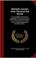 Mitchell's Ancient Atlas, Classical And Sacred