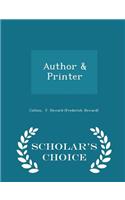 Author & Printer - Scholar's Choice Edition