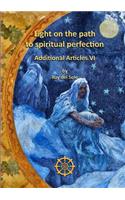 Light on the Path to Spiritual Perfection - Additional Articles VI