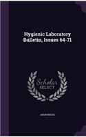 Hygienic Laboratory Bulletin, Issues 64-71