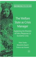 Welfare State as Crisis Manager