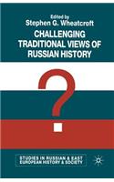 Challenging Traditional Views of Russian History