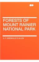 Forests of Mount Rainier National Park